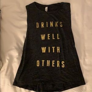 Drinks Well With Others Muscle Tank